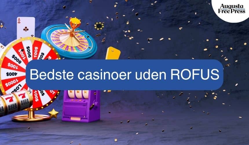 Oplev Udenlandske Casinoer Uden ROFUS En Guide til Spilleglæde